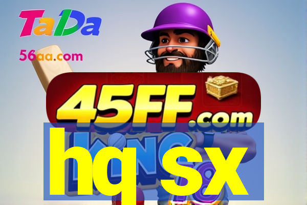 hq sx